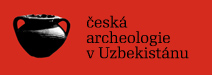 Čeští archeologové v Uzbekistánu
